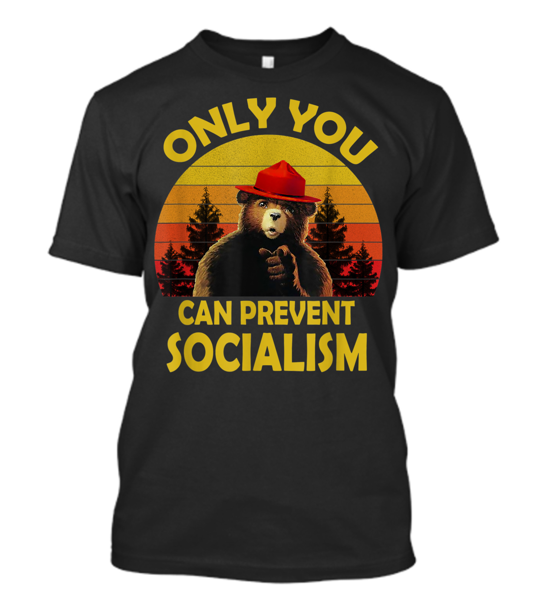 Vintage Only You Can Prevent Socialism Bear With Red Hat And Forest Background T-Shirt