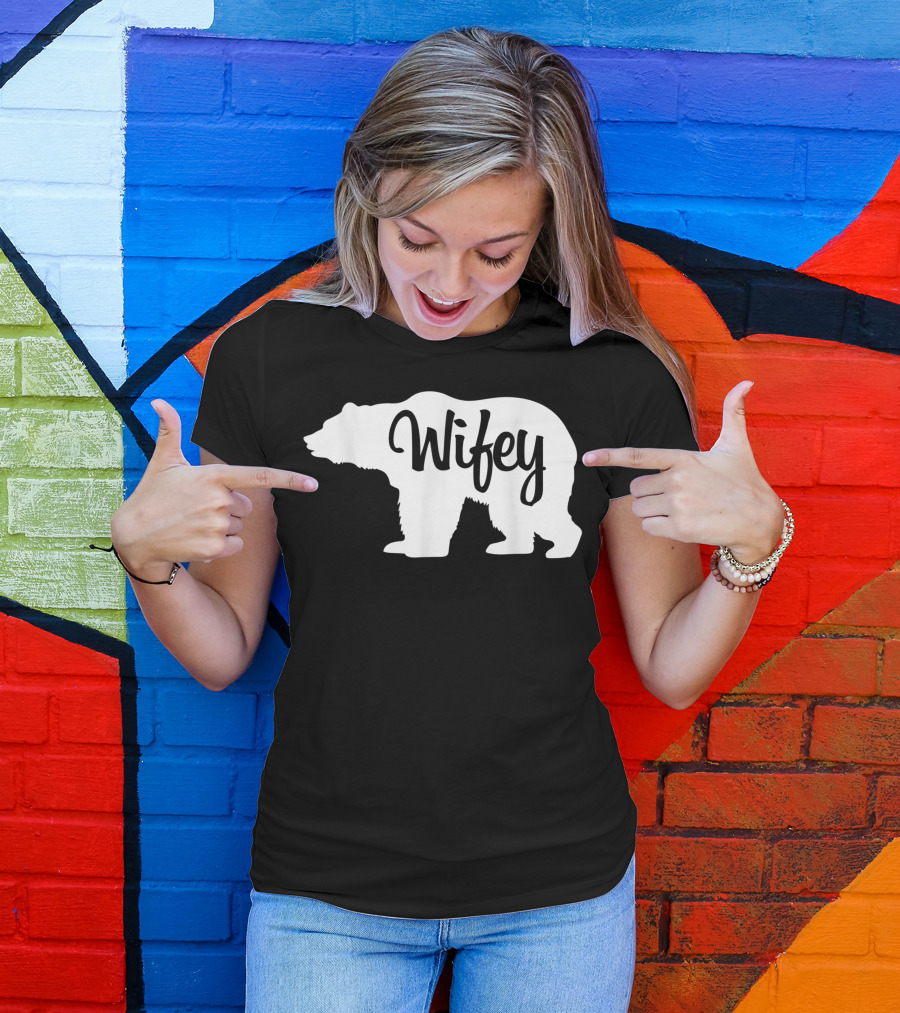 Wifey Bear T-Shirt