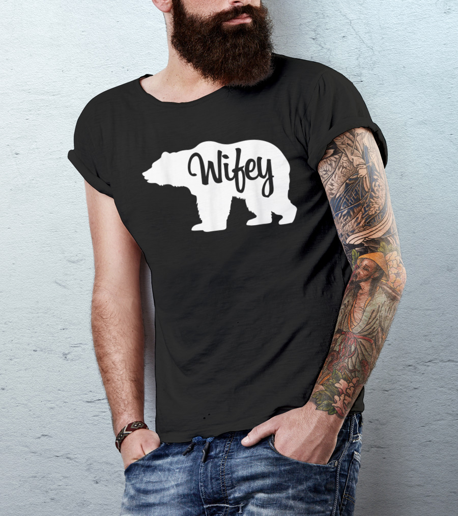 Wifey Bear T-Shirt