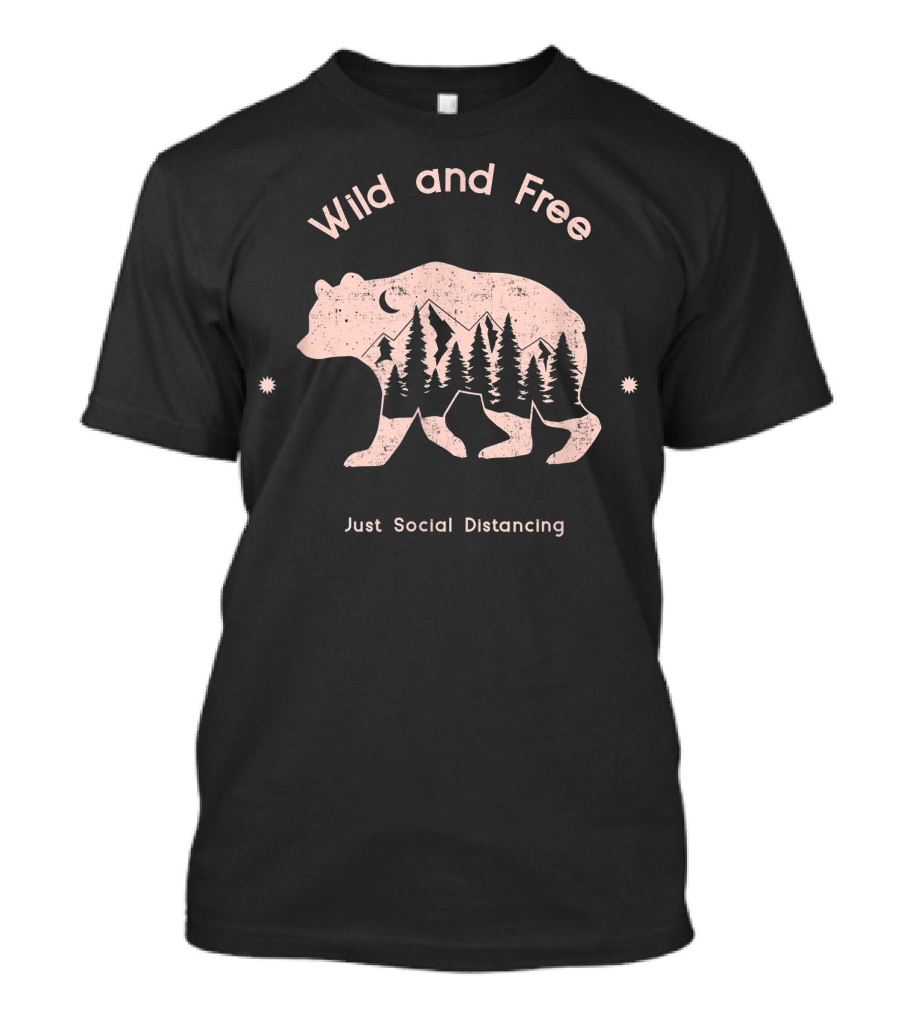 Wild And Free Just Social Distancing Bear Mountain Forest T-Shirt