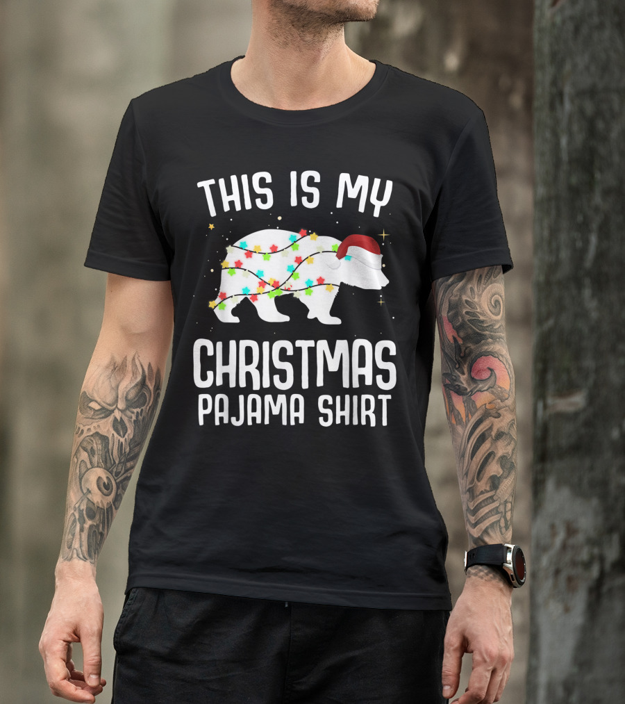 This Is My Christmas Pajama Shirt Polar Bear Santa Bear Lover T-Shirt