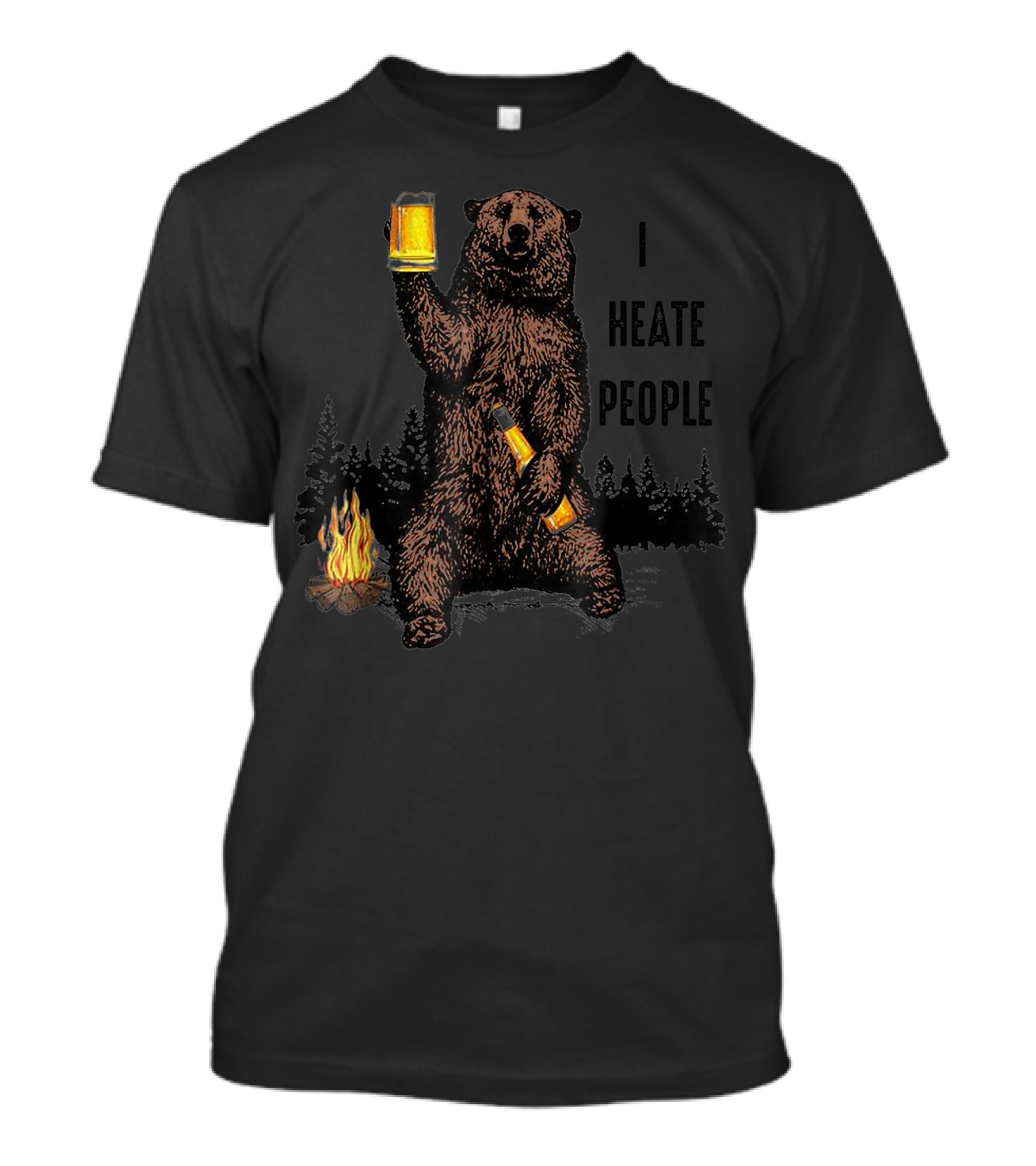 Bear Camping I Hate People Beer Campfire Scene Forest Background T-Shirt