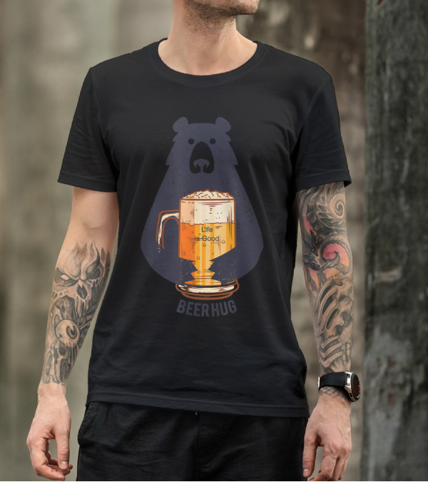 Bear Beer Hug Life Is Good Ipa Club T-Shirt