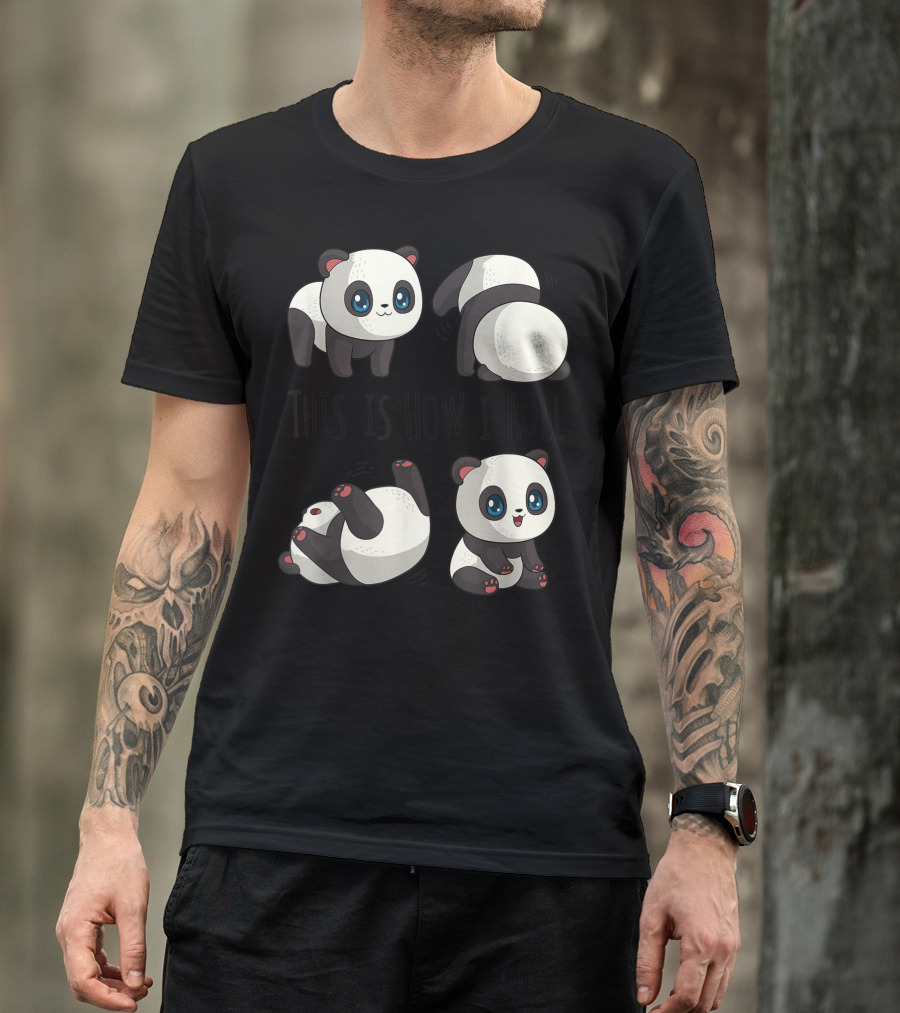 Chibi Cute Panda This Is How I Roll Little Bear Panda Panda T-Shirt