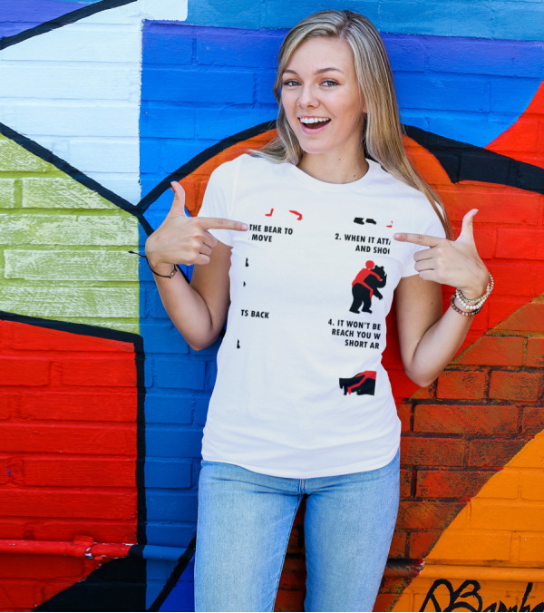 How To Strategically Use BJJ Techniques When A Bear Attacks T-Shirt