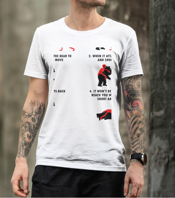 How To Strategically Use BJJ Techniques When A Bear Attacks T-Shirt