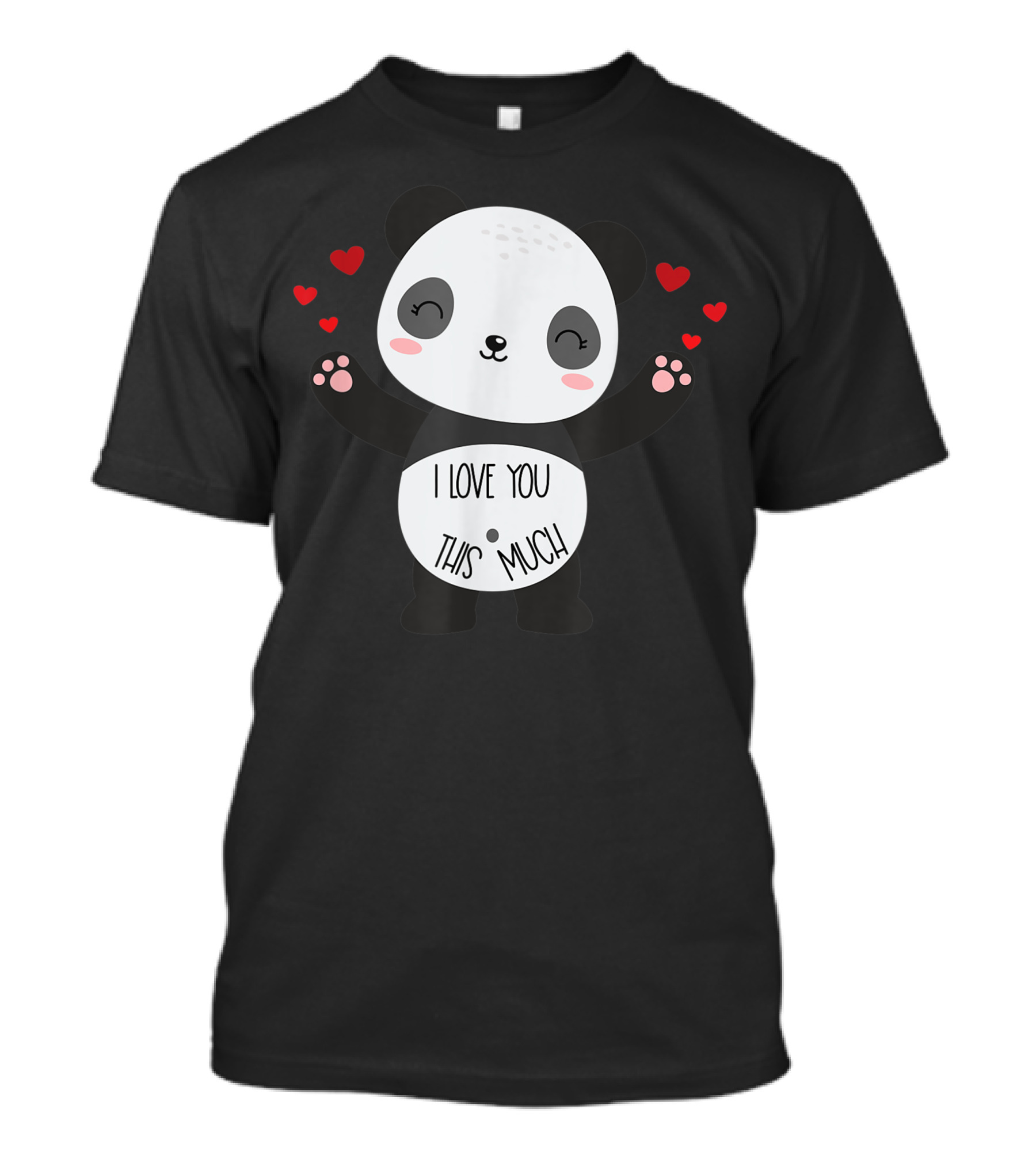 I Love You This Much Cute Panda With Hearts Valentines Day T-Shirt