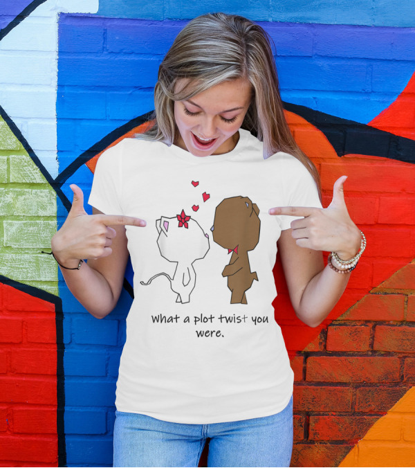 What A Plot Twist You Were Love Animal Couple Cat And Bear Valentine's Day T-Shirt
