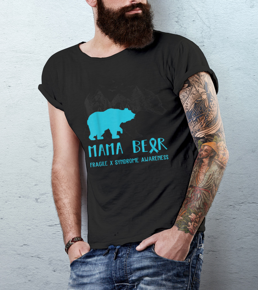 Mama Bear Fragile X Syndrome Awareness Ribbon And Bear T-Shirt