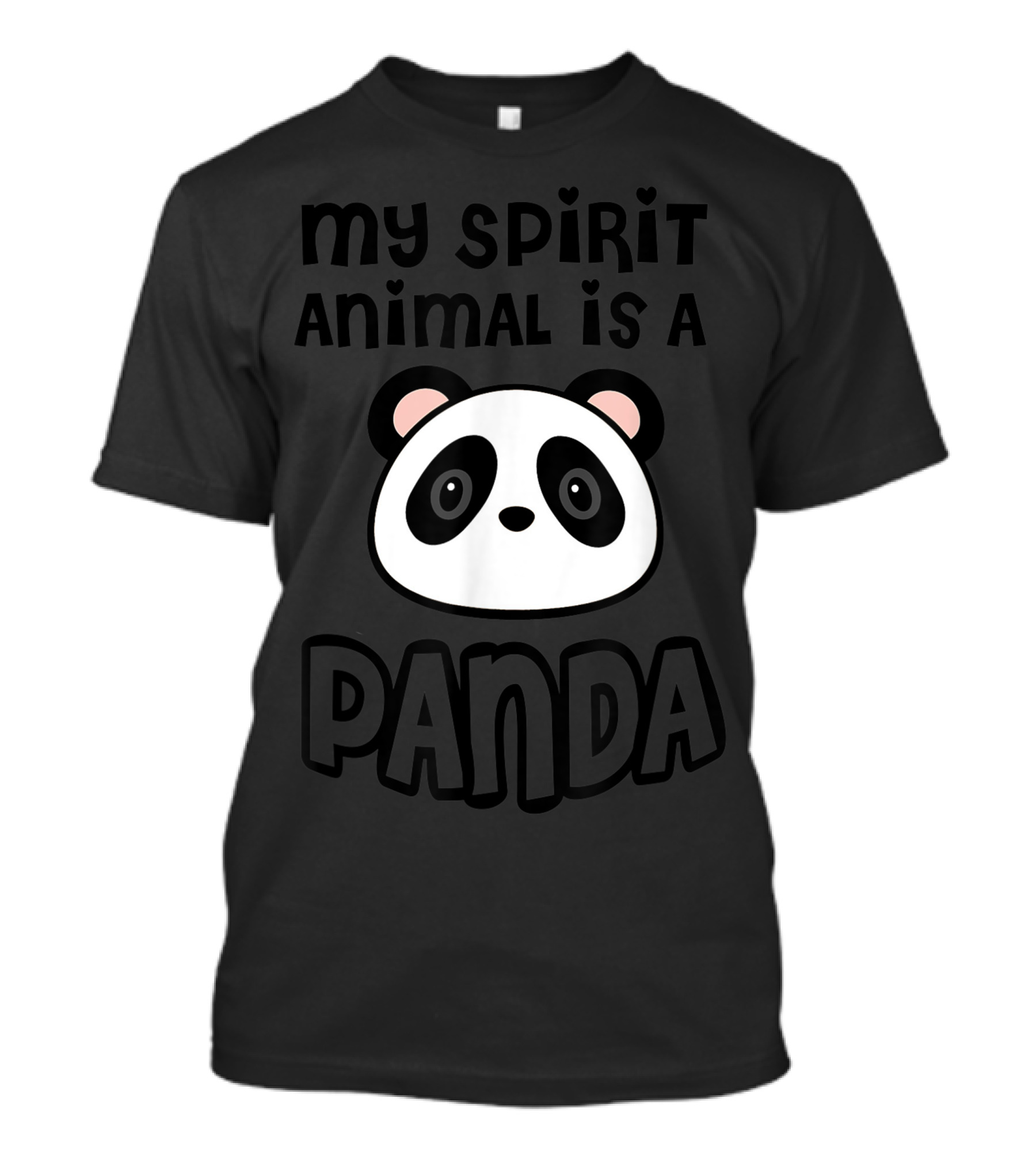 My Spirit Animal Is A Panda Cute Cartoon Face T-Shirt