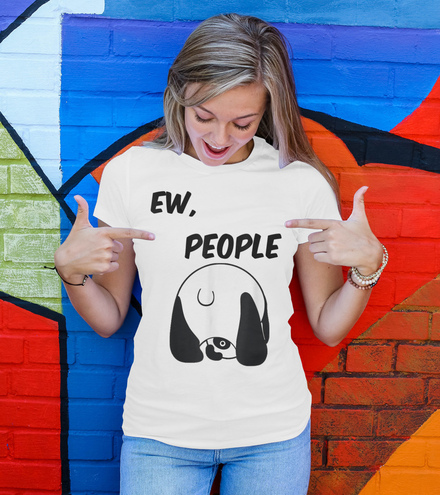 Panda Bear Lover Ew People Sarcastic Playful Panda T-Shirt