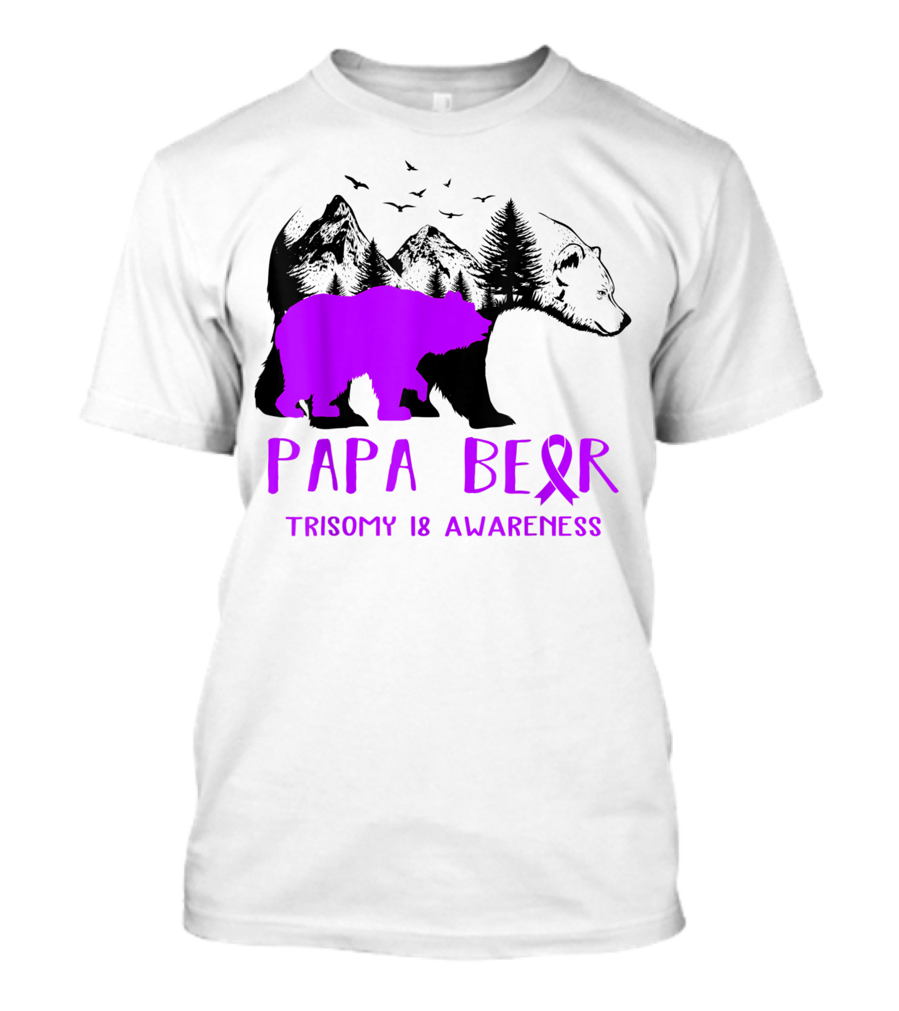 Papa Bear Trisomy 18 Awareness Purple Ribbon Bear Silhouette With Mountains And Trees T-Shirt