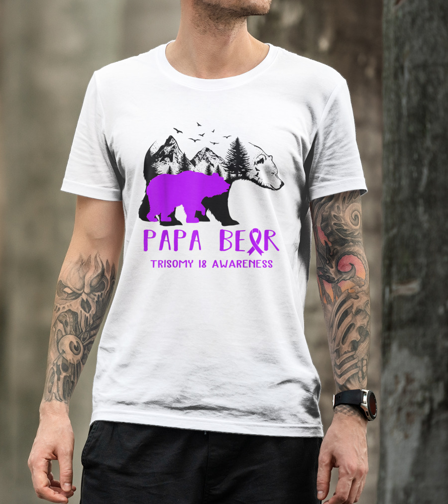 Papa Bear Trisomy 18 Awareness Purple Ribbon Bear Silhouette With Mountains And Trees T-Shirt