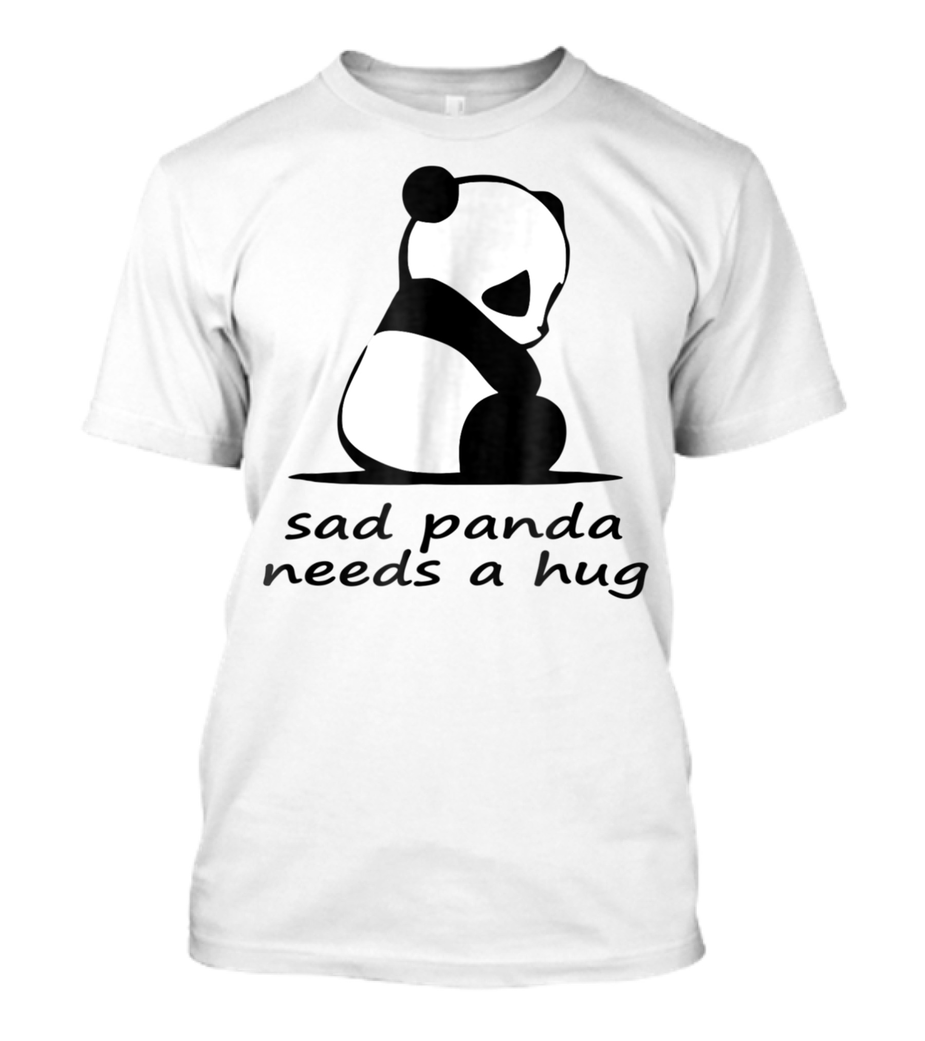 Sad Panda Needs A Hug T-Shirt