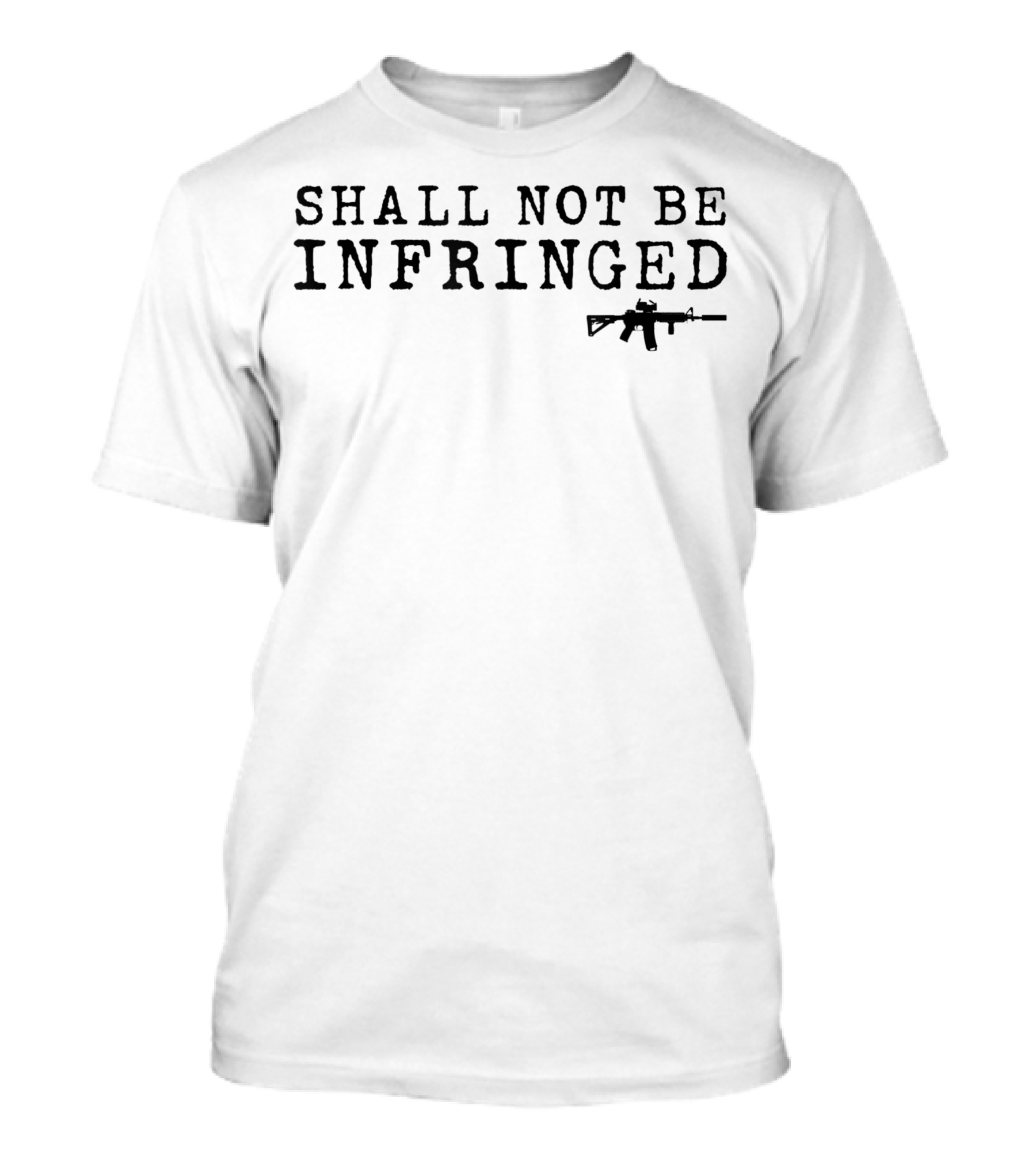 Shall Not Be Infringed Black Ink Rifle Motif T-Shirt
