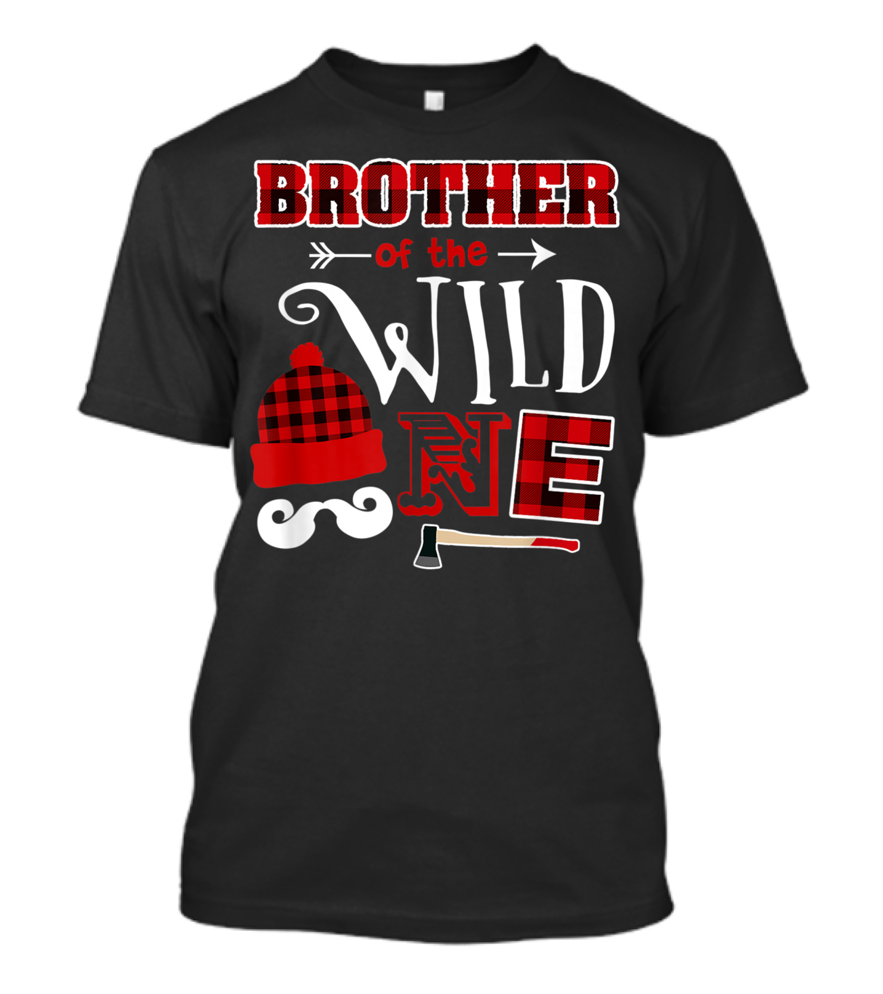 Brother Of The Wild One Lumberjack Birthday Plaid Hat Axe Mustache T-Shirt