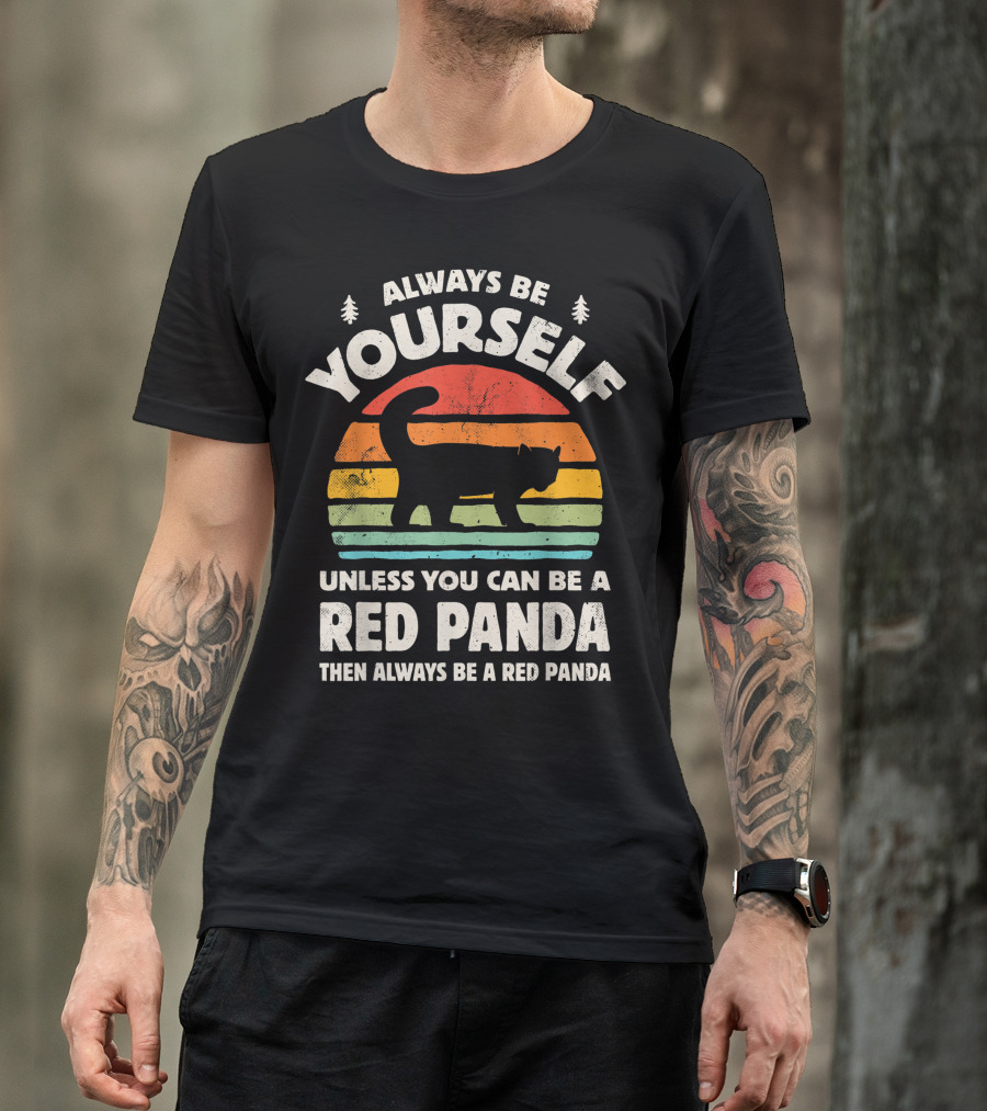 Always Be Yourself Unless You Can Be A Red Panda Then Always Be A Red Panda Vintage Silhouette Retro Sunset T-Shirt