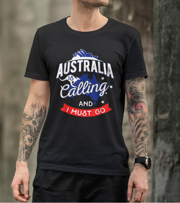 Australia Is Calling And I Must Go Kangaroo Opera House Stars Map T-Shirt