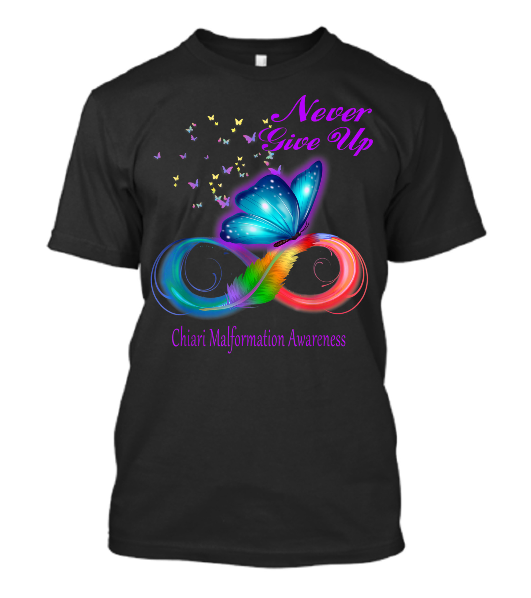 Never Give Up Butterfly Chiari Malformation Awareness T-Shirt