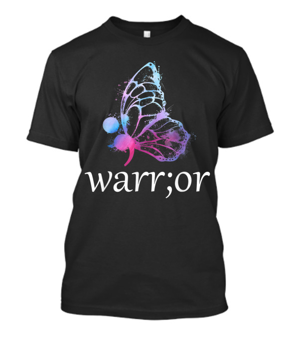 Butterfly Warrior Semicolon Suicide Prevention Awareness T-Shirt