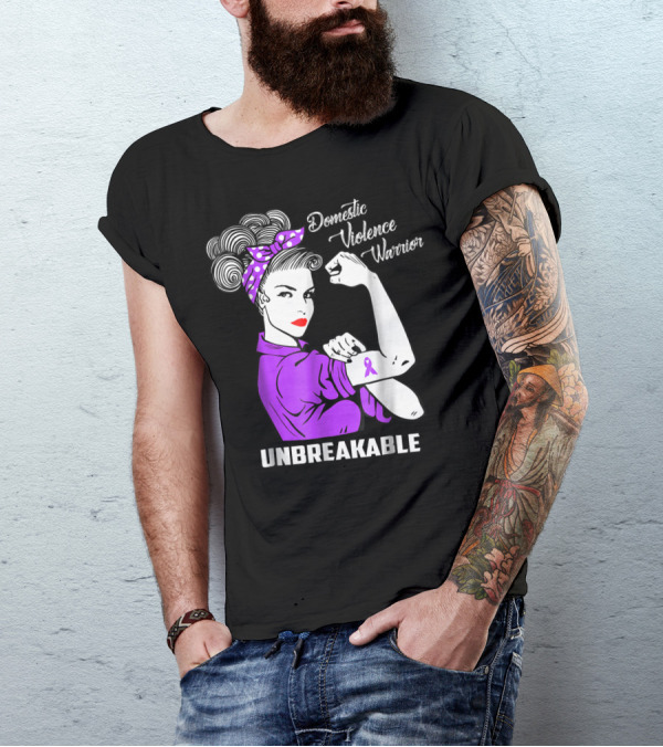 Domestic Violence Warrior Unbreakable Rosie The Riveter Awareness T-Shirt