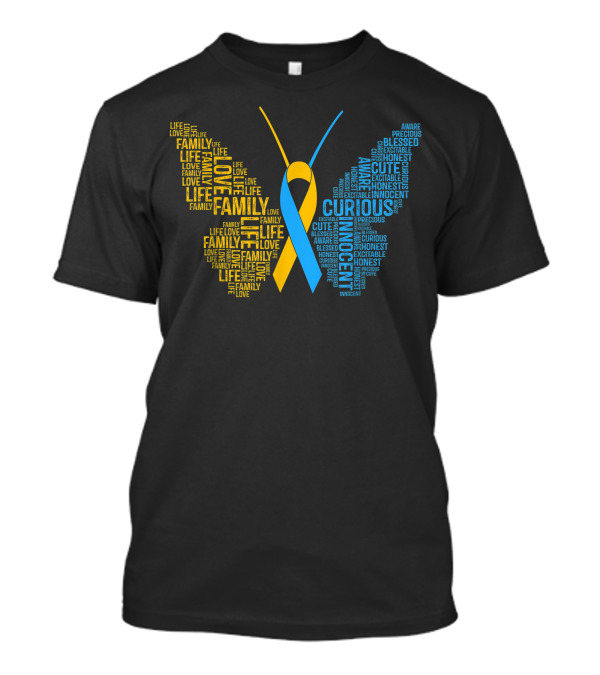 Down Syndrome Awareness Butterfly Family Love Life Curious Innocent T-Shirt