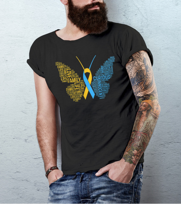 Down Syndrome Awareness Butterfly Family Love Life Curious Innocent T-Shirt