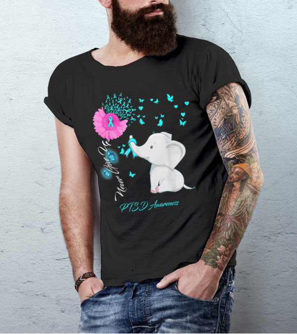 Never Give Up PTSD Awareness Elephant Butterfly T-Shirt
