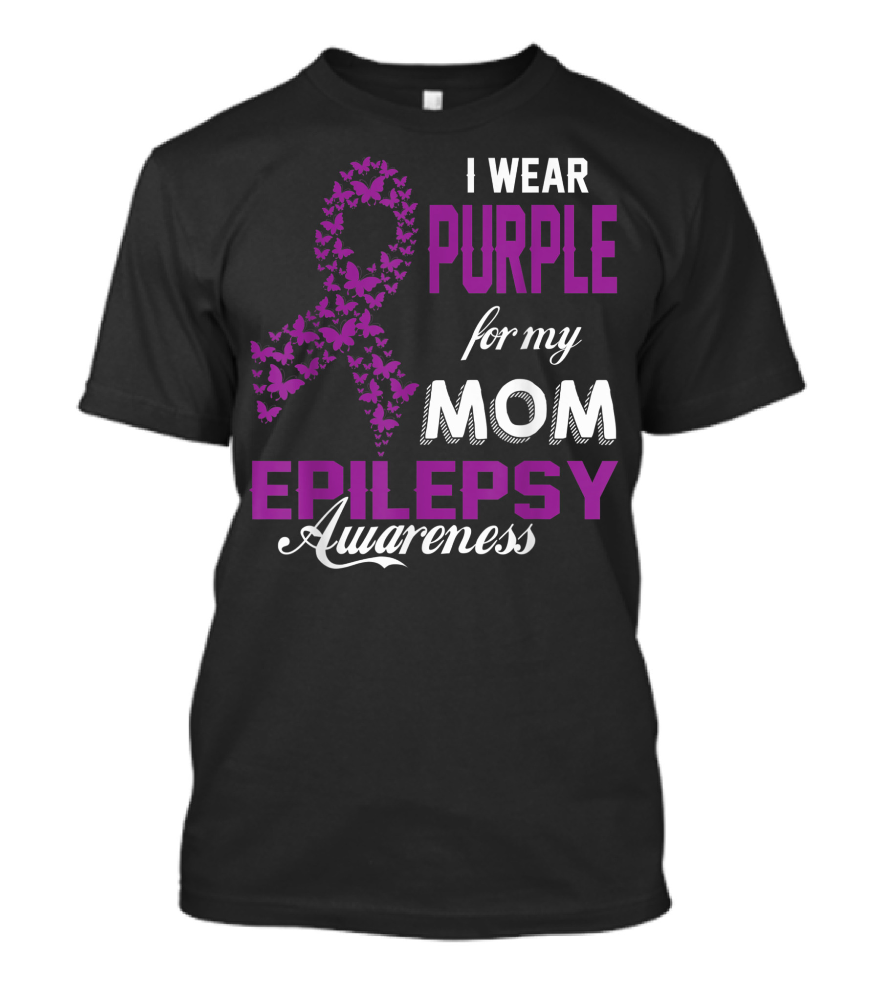 I Wear Purple For My Mom Epilepsy Awareness Butterfly T-Shirt