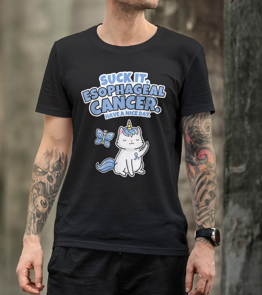 Suck It Esophageal Cancer Have A Nice Day Butterfly Unicorn Cat T-Shirt