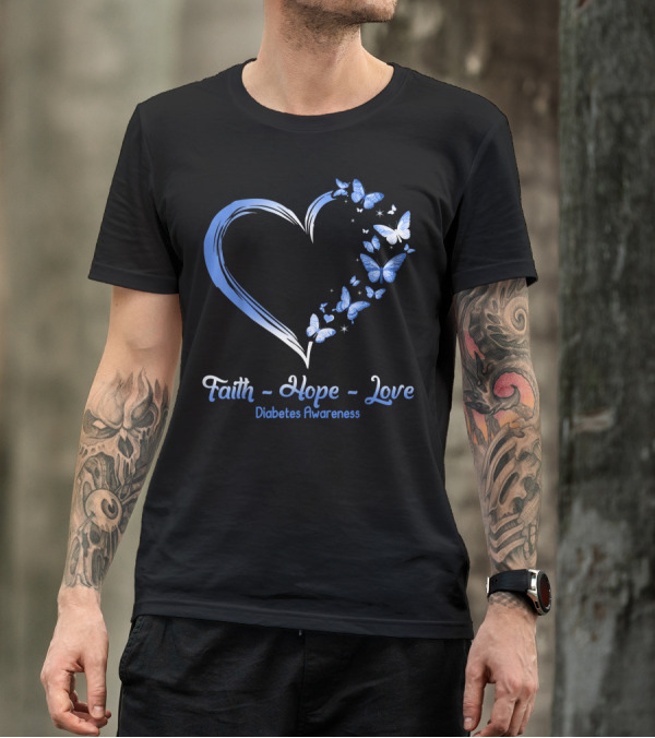 Faith Hope Love Blue Heart Butterfly Diabetes Awareness T-Shirt