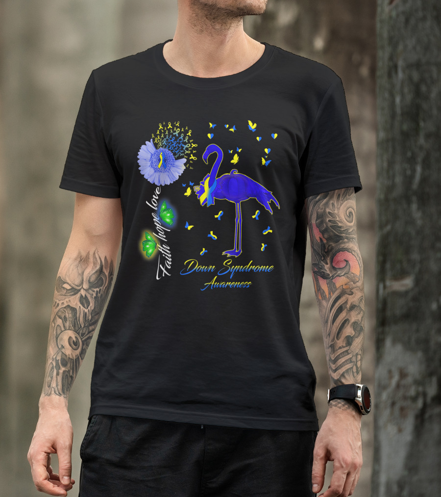 Faith Hope Love Flamingo Down Syndrome Awareness T-Shirt