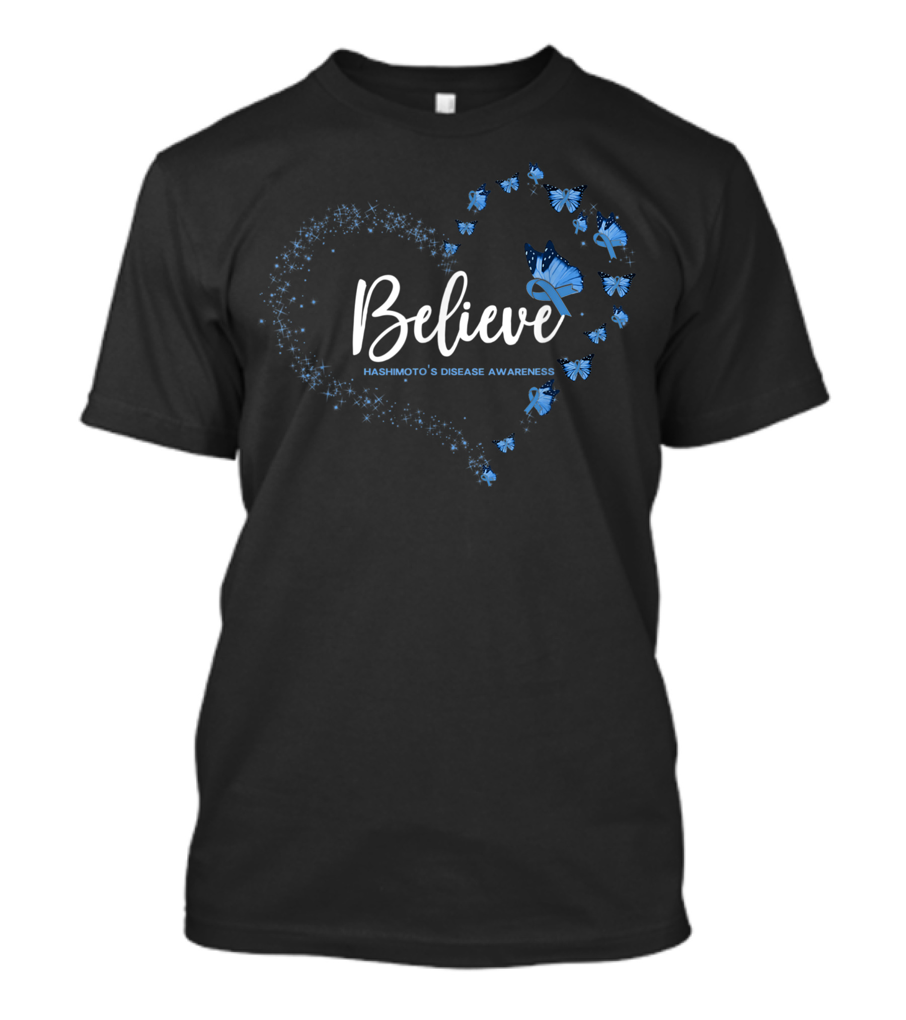 Believe Hashimoto's Disease Awareness Butterfly Heart T-Shirt