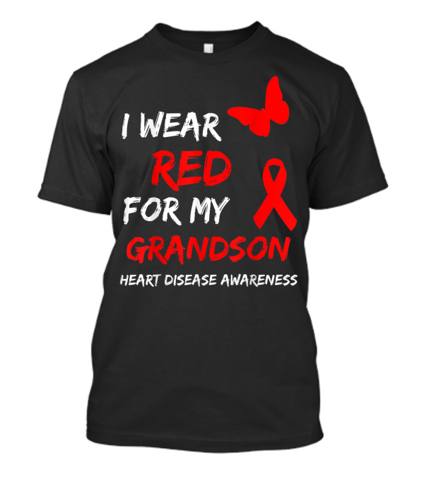 I Wear Red For My Grandson Heart Disease Awareness Ribbon Butterfly T-Shirt