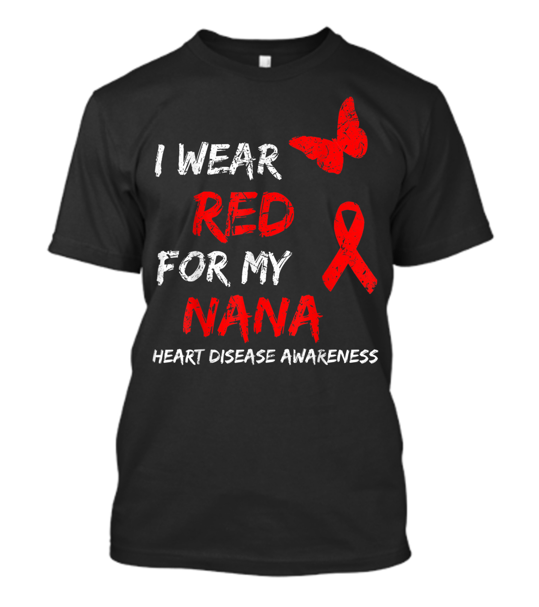 I Wear Red For My Nana Heart Disease Awareness Red Ribbon Butterfly T-Shirt