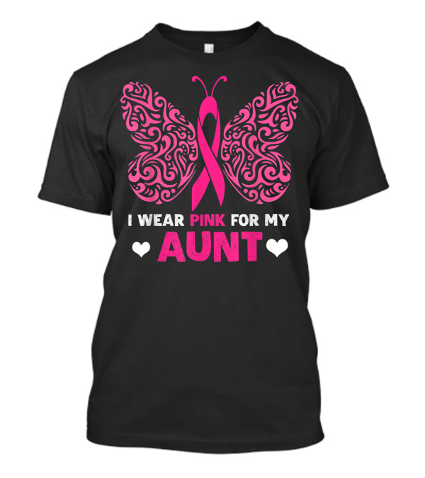 I Wear Pink For My Aunt Breast Cancer Awareness Butterfly T-Shirt