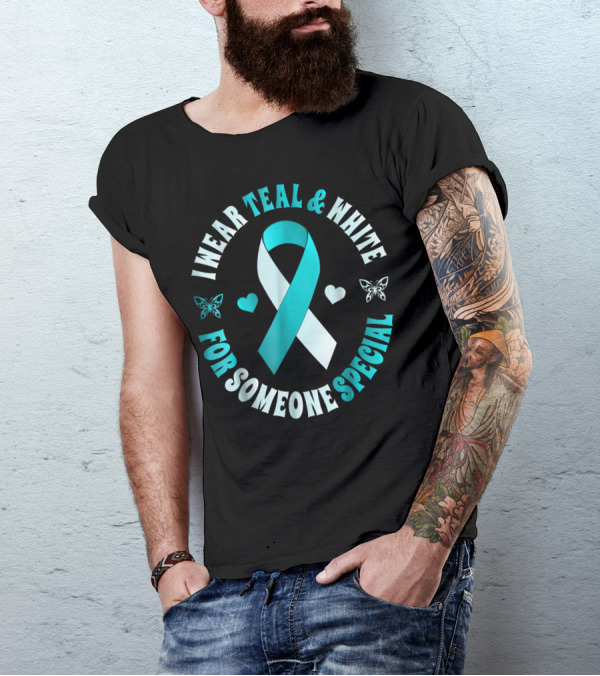 I Wear Teal And White For Someone Special With Butterfly Hearts T-Shirt