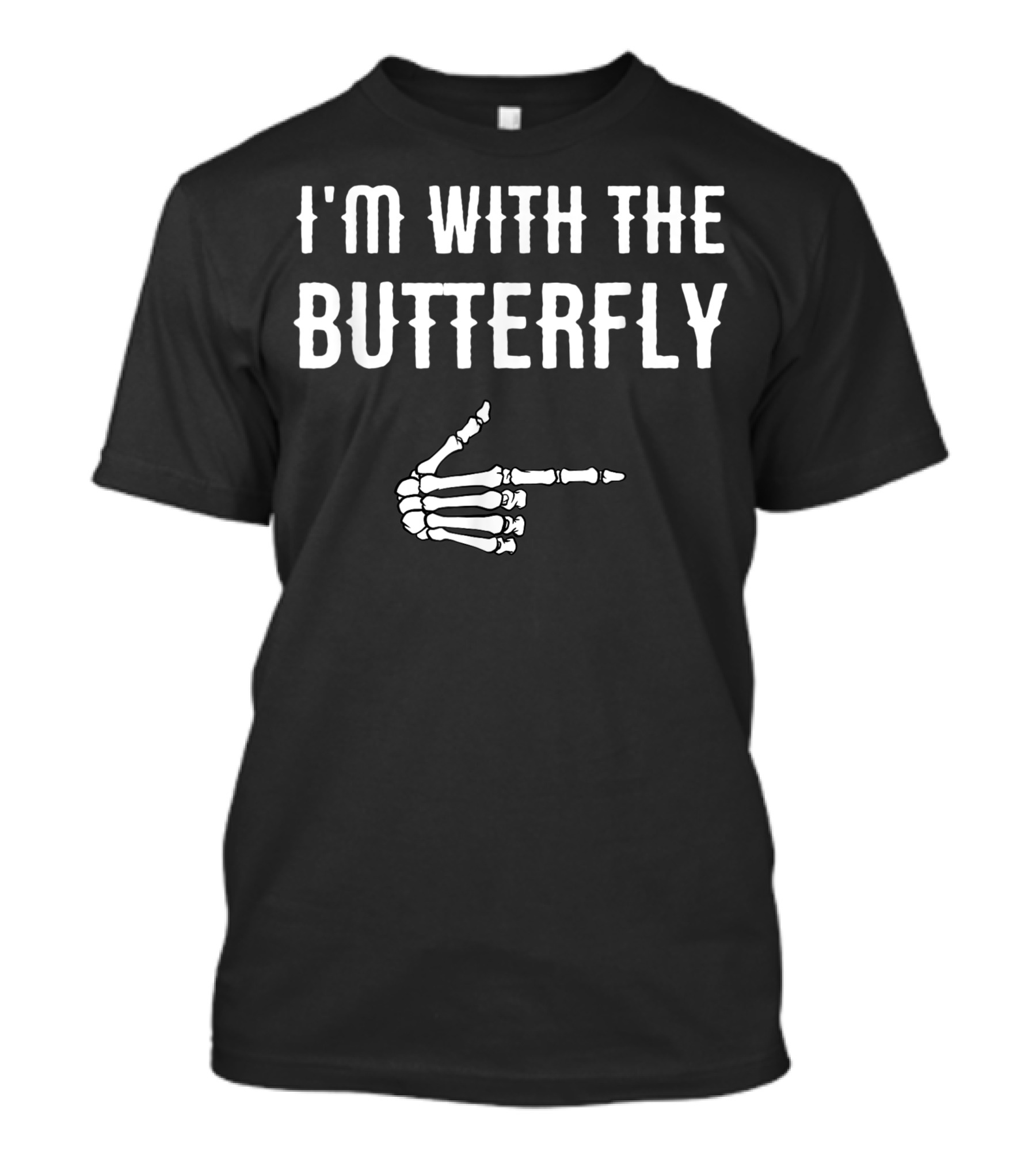 I'm With The Butterfly Skeleton Hand Pointer T-Shirt