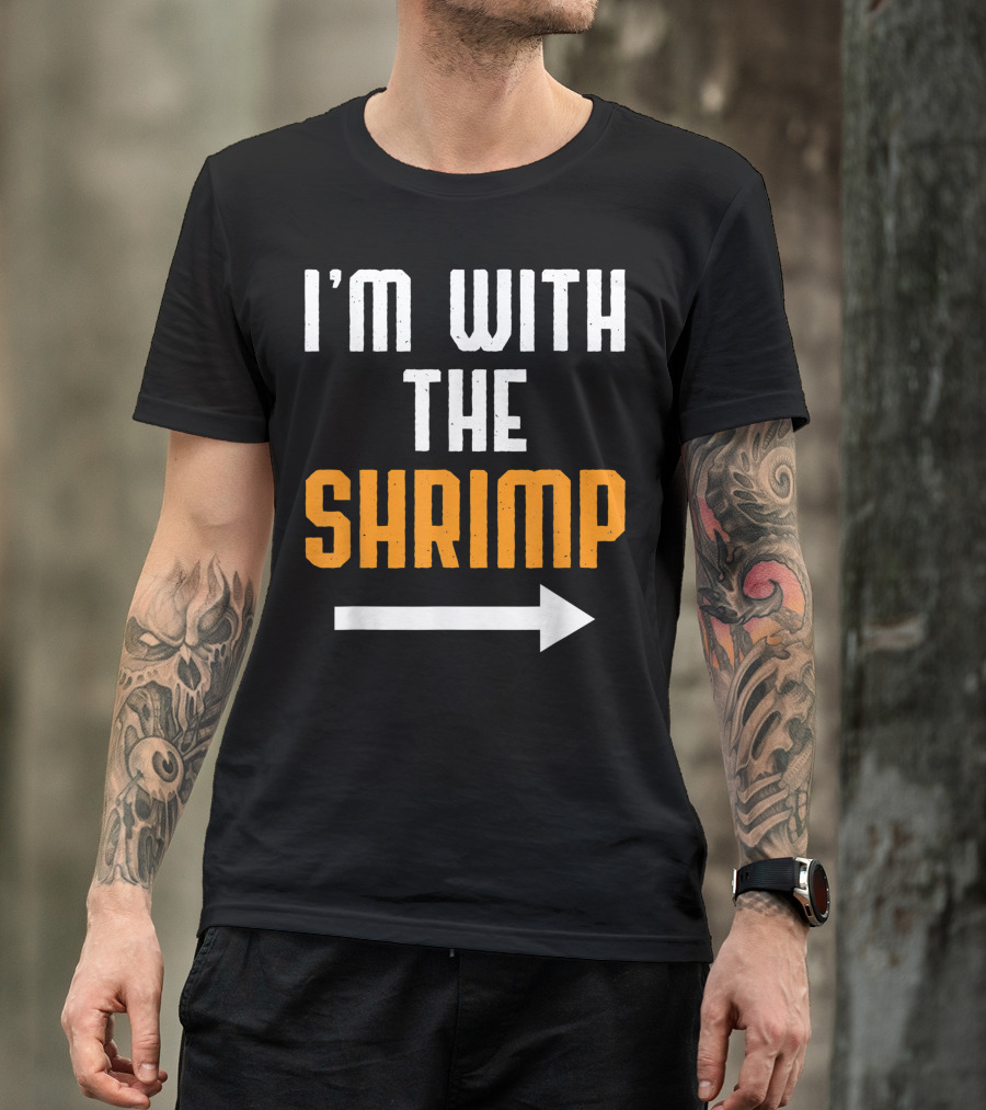 I'M WITH THE SHRIMP Arrow Costume Halloween Couple T-Shirt