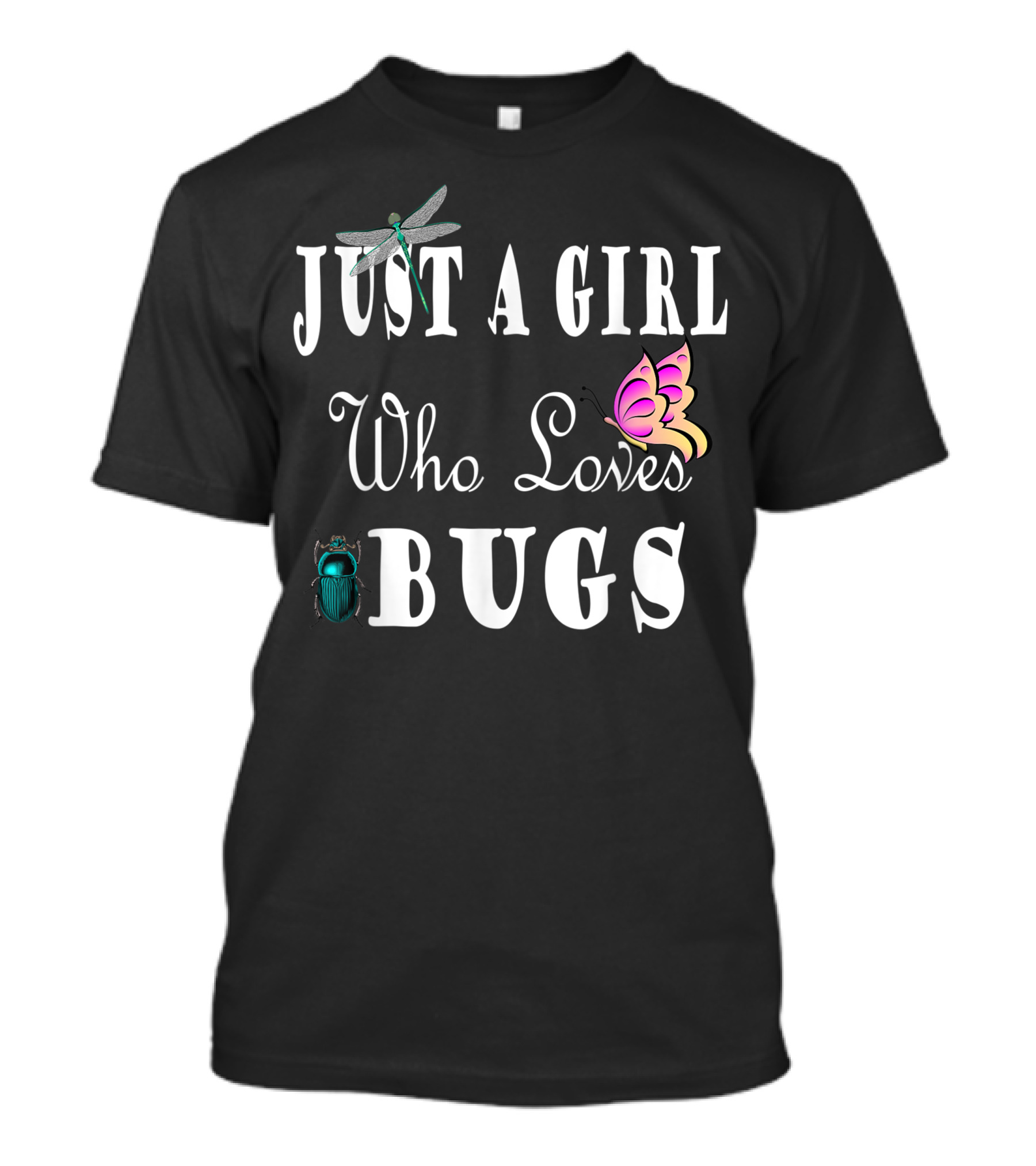 Just A Girl Who Loves Bugs Dragonfly Butterfly Beetle T-Shirt