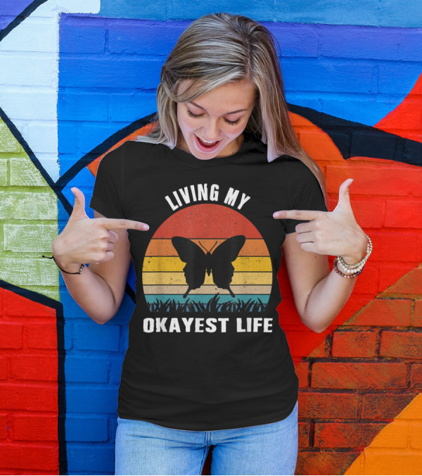 Living My Okayest Life Butterfly Retro Sunset T-Shirt
