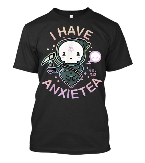 I Have Anxietea Pastel Goth Kawaii Grim Reaper Cute かわいい陰謀 T-Shirt