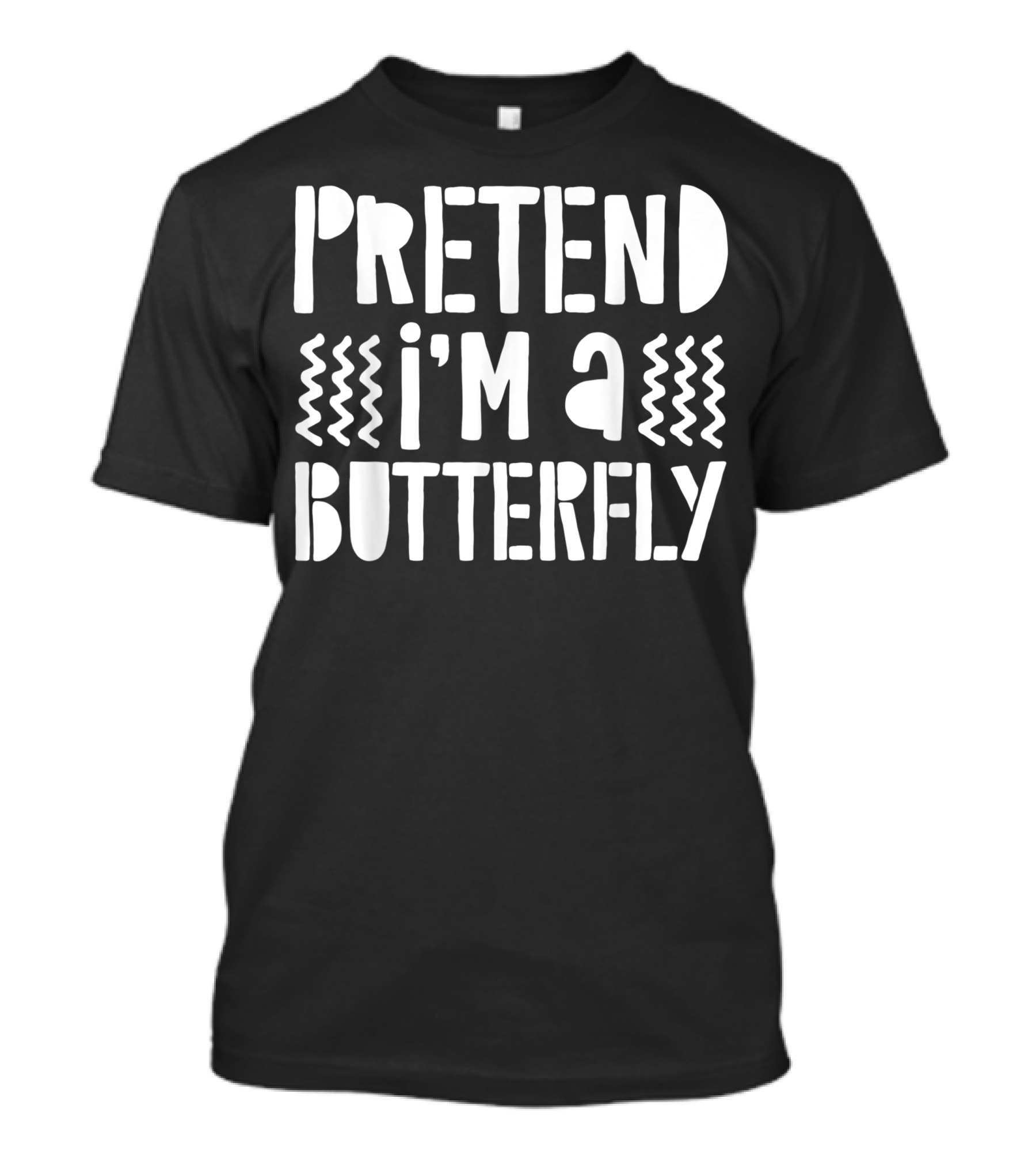 Pretend I'm A Butterfly Zigzag Accents T-Shirt
