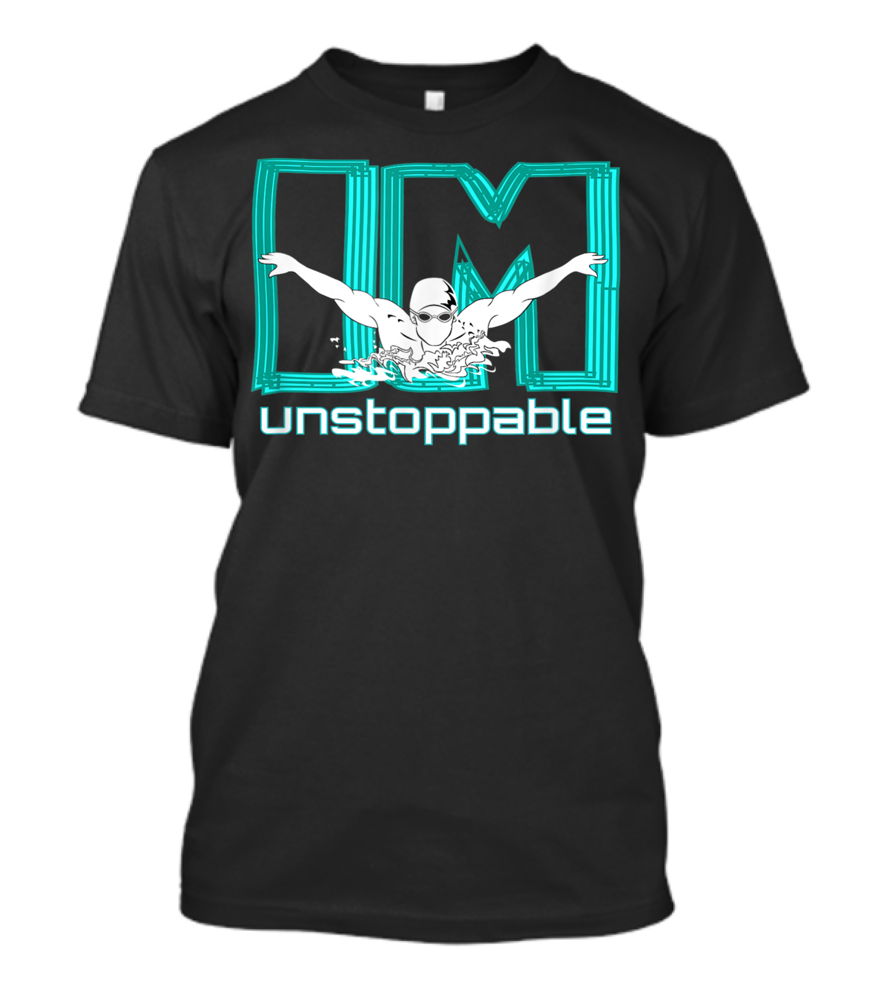 IM Unstoppable Swimmer Swim Swimming Cool Practice Proud T-Shirt