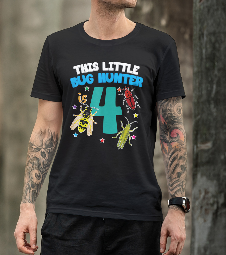 This Little Bug Hunter Is 4 Birthday Girls Insect T-Shirt