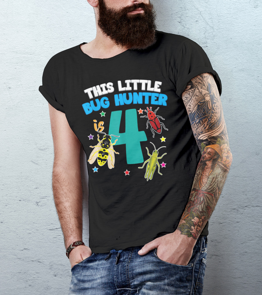 This Little Bug Hunter Is 4 Birthday Girls Insect T-Shirt