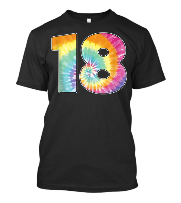 18 Tie Dye Birthday Or Team Number T-Shirt