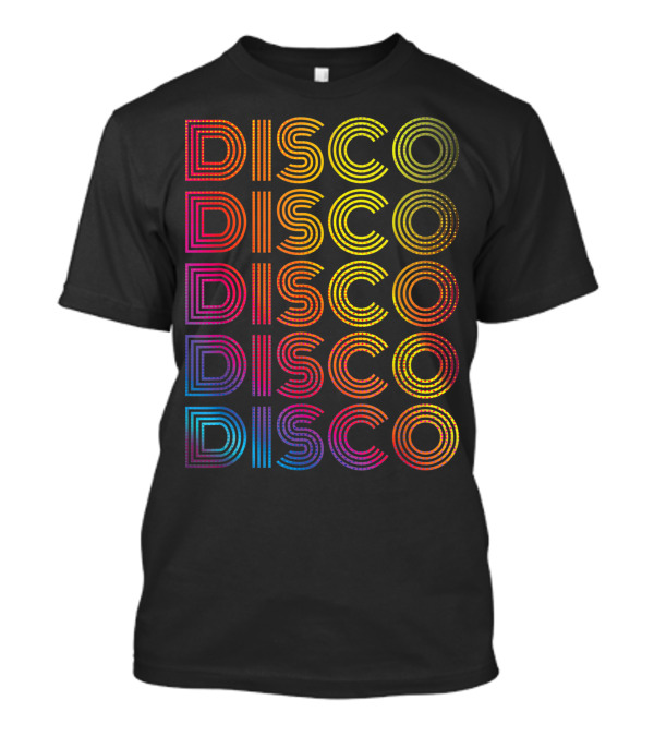 DISCO DISCO DISCO 70S 80S Party Vintage Old School T-Shirt