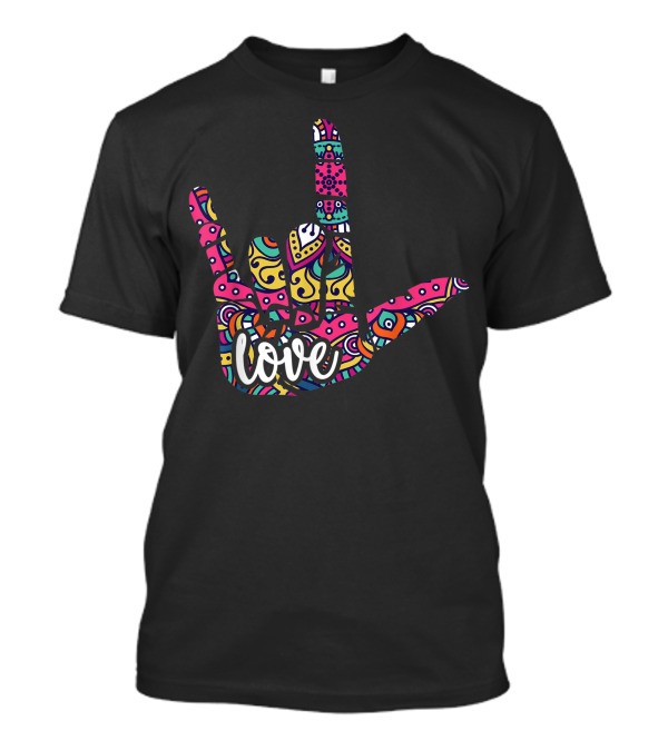 ASL Sign Language I Love You Colorful Patterned Hand T-Shirt