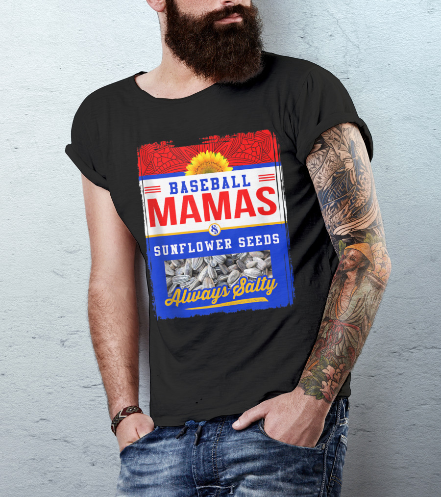 Baseball Mamas And Sunflower Seeds Always Salty T-Shirt